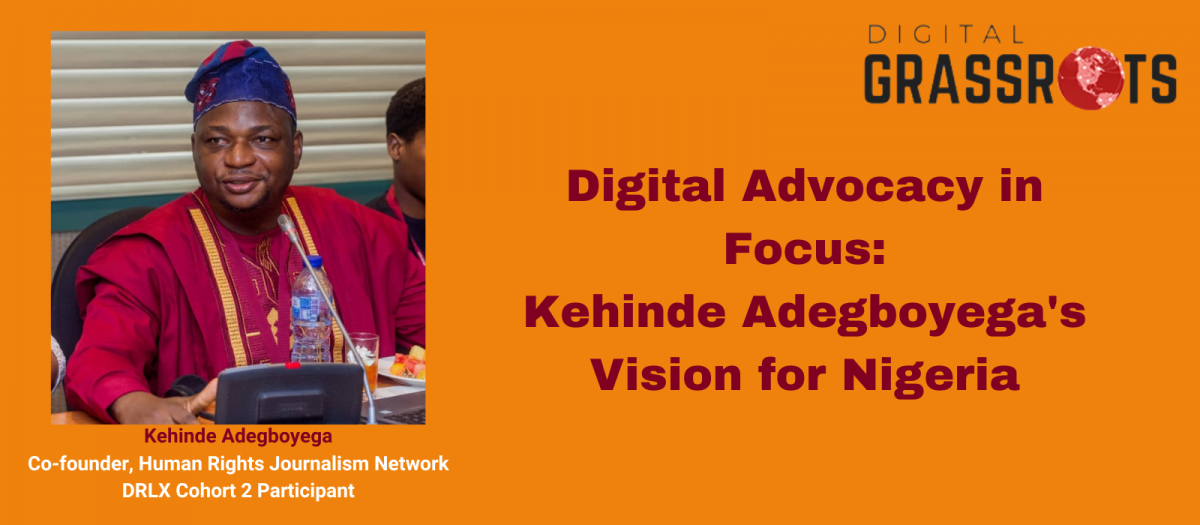 Digital Advocacy in Focus  Kehinde Adegboyega's Vision for Nigeria_